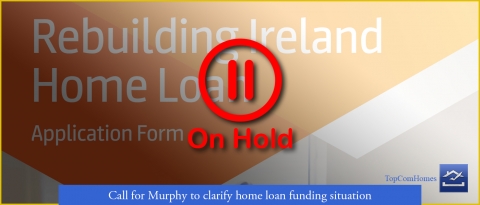 Call for Eoghan Murphy to clarify home loan funding situation - Topcomhomes