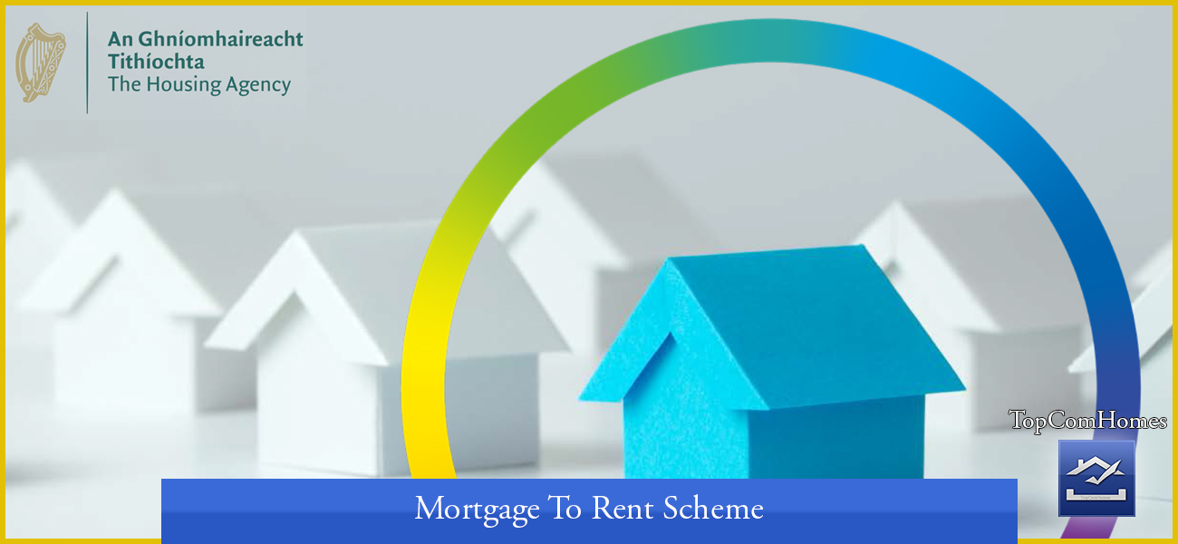 Mortgage To Rent Housing Agency Ireland - Topcomhomes